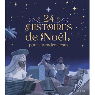 24 histoires de Noël pour attendre Jésus - Mame