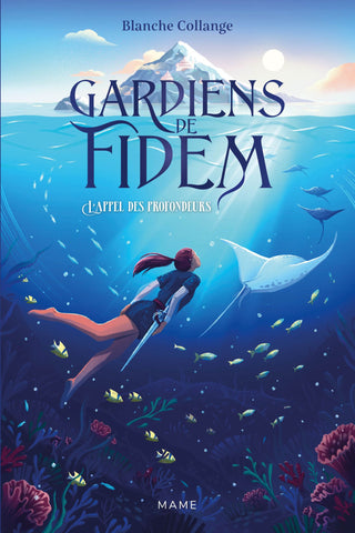 Gardiens de Fidem - L'appel des profondeurs