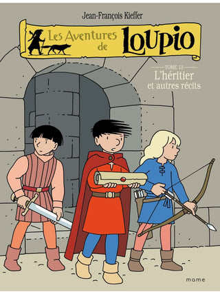 Loupio - L'héritier et autres récits - Tome 13