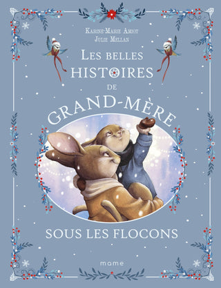 Les belles histoires de Grand-Mère sous les flocons