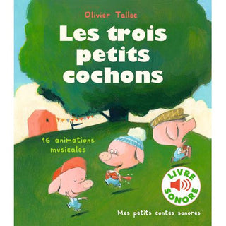 Les trois petits cochons - Mes petits contes sonores - Gallimard