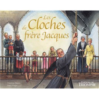 Les Cloches de frère Jacques