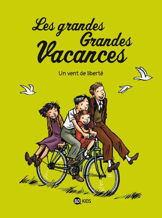 Les grands grandes vacances - T5 Un vent de liberté - BD Kids