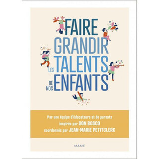 Faire grandir les talents de nos enfants - Mame