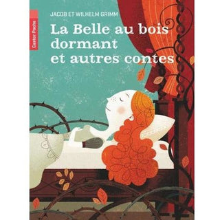 La Belle au Bois dormant et autres contes - Jacob et Wilhem Grimm