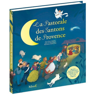 La pastorale des santons avec livre